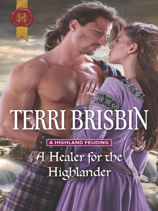Title details for A Healer for the Highlander by Terri Brisbin - Available